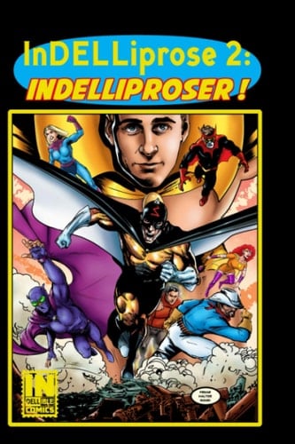 InDELLiprose 2: InDELLiproser!