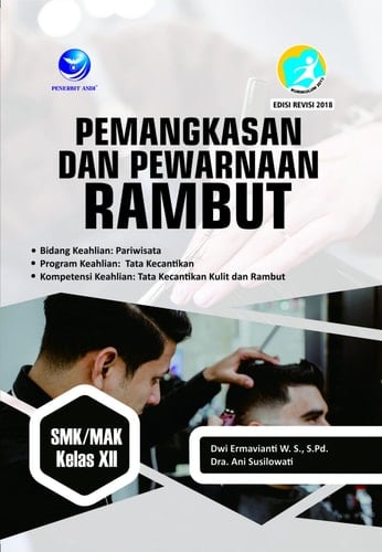 Pemangkasan dan Pewarnaan Rambut SMK/MAK Kelas XII - Bidang Keahlian Pariwisata, Program Keahlian Tata Kecantikan, Kompetensi Keahlian Tata Kecantikan Kulit dan Rambut