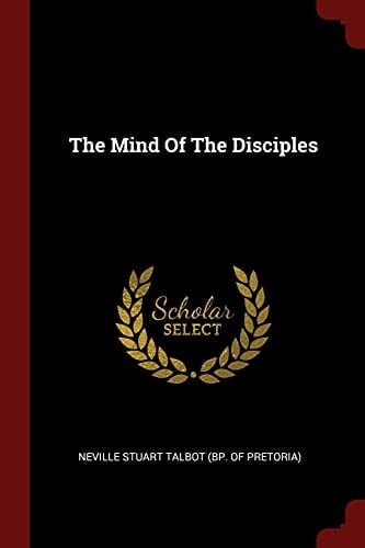 The Mind of the Disciples