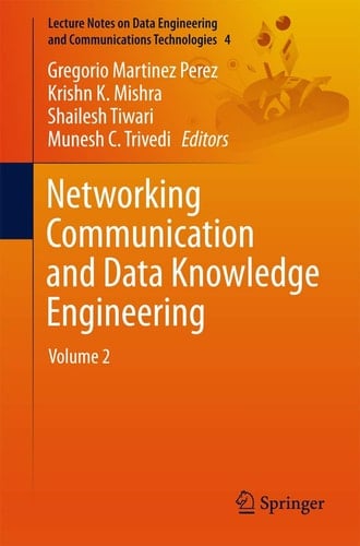 Networking Communication and Data Knowledge Engineering Volume 2