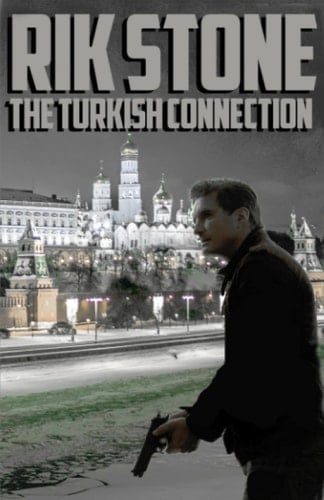 The Turkish Connection: A Birth of an Assassin Novel