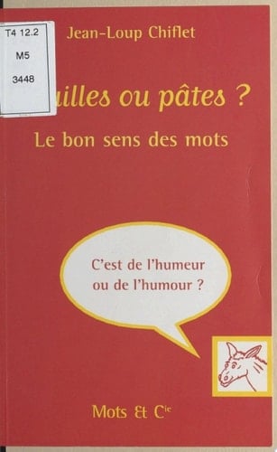 Nouilles ou pâtes ? Le bon sens des mots