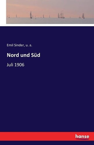 Nord und Süd Juli 1906