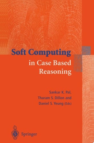 Soft Computing in Case Based Reasoning