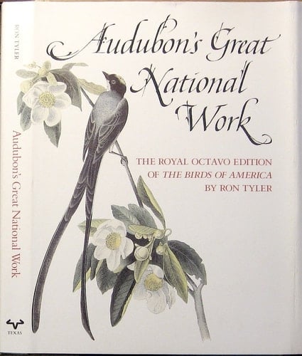 Audubon's Great National Work: The Royal Octavo Edition of the Birds of America
