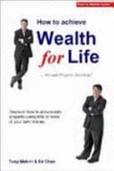 How to Achieve Wealth for Life Through Property Investing