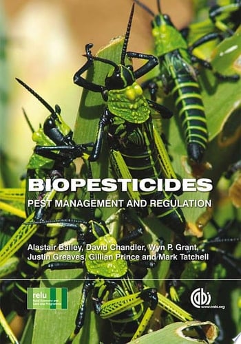 Biopesticides Pest Management and Regulation