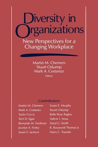 Diversity in Organizations: New Perspectives for a Changing Workplace (Claremont Symposium on Applied Social Psychology)