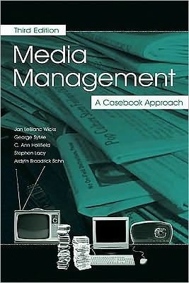 Media Management: A Casebook Approach