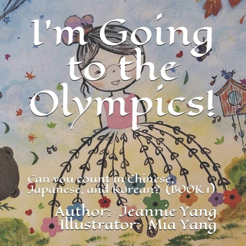 I'm Going to the Olympics! Can You Count in Chinese, Japanese, and Korean?