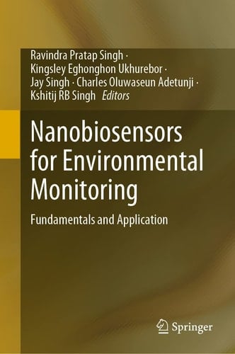 Nanobiosensors for Environmental Monitoring Fundamentals and Application