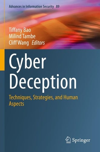 Cyber Deception Techniques, Strategies, and Human Aspects