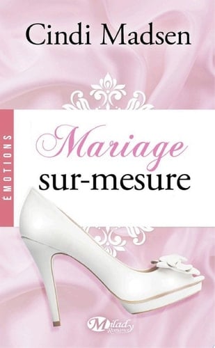 Mariage sur-mesure