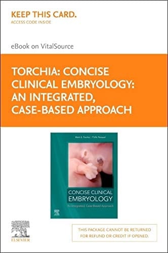 Concise Clinical Embryology: an Integrated, Case-Based Approach Elsevier E-Book on VitalSource (Retail Access Card)