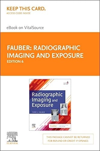 Radiographic Imaging and Exposure - Elsevier eBook on VitalSource (Retail Access Card)