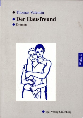 Der Hausfreund Dramen