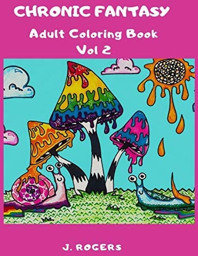Chronic Fantasy Adult Coloring Book