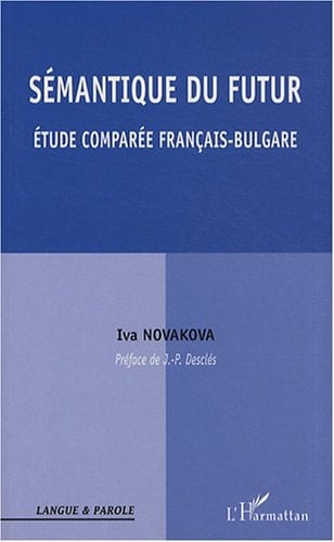 Sémantique du futur Etude comparée français-bulgare