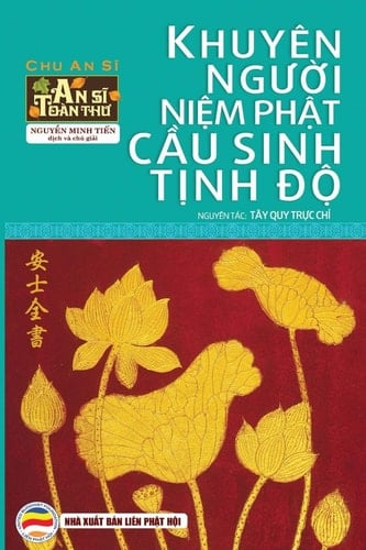 Khuyên Người niệm Phật Cầu Sinh Tịnh độ (nguyên Tác Tây Quy Trực Chỉ)