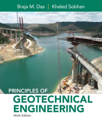 Principles of Geotechnical Engineering