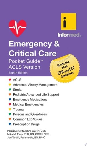 Emergency & Critical Care Pocket Guide, Revised Eighth Edition .