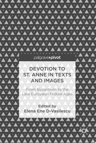 Devotion to St. Anne in Texts and Images