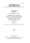 New Aircraft in the National Airspace System