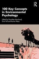 100 Key Concepts in Environmental Psychology