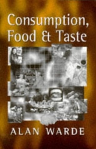 Consumption, Food and Taste