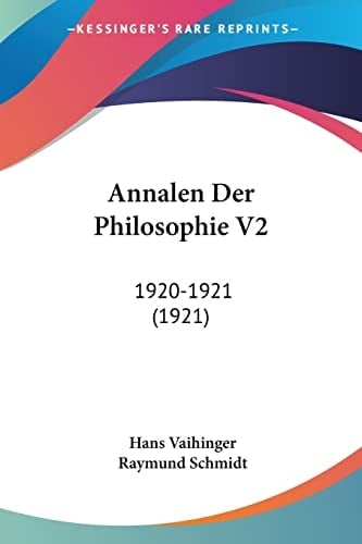 Annalen Der Philosophie V2: 1920-1921 (1921) (German Edition)