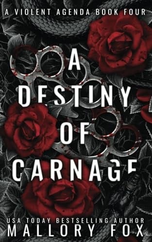 A Destiny of Carnage: Alternate Cover (A Violent Agenda)