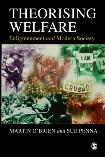 Theorising Welfare Enlightenment and Modern Society
