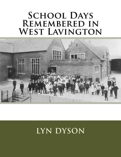 School Days Remembered in West Lavington