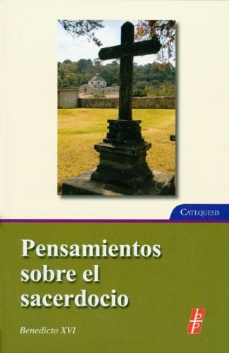 Pensamientos Sobre El Sacerdocio