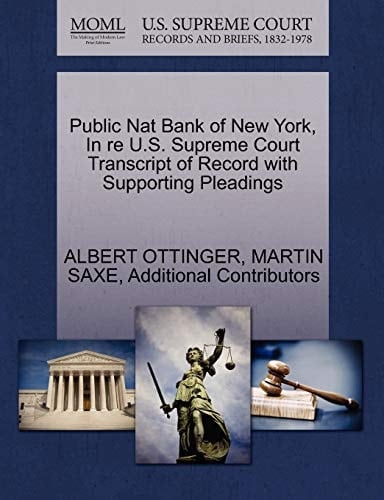 Public Nat Bank of New York, In re U.S. Supreme Court Transcript of Record with Supporting Pleadings