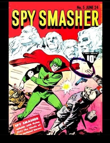 Spy Smasher #5 1942 Spy Superhero Comic