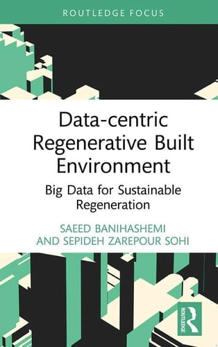 Data-centric Regenerative Built Environment