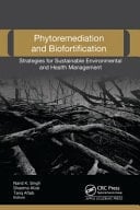 Phytoremediation and Biofortification Strategies for Sustainable Environmental and Health Management