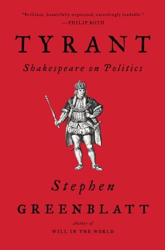 Tyrant Shakespeare on Politics