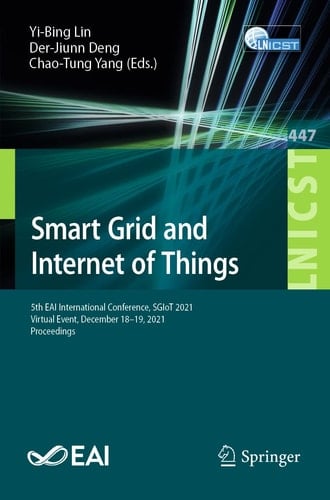 Smart Grid and Internet of Things 5th EAI International Conference, SGIoT 2021, Virtual Event, December 18-19, 2021, Proceedings