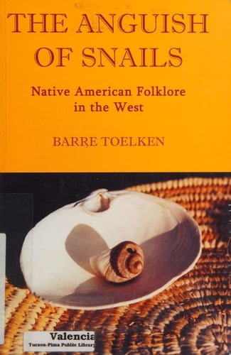 Anguish Of Snails: Native American Folklore in the West (Folklife of the West, 2)