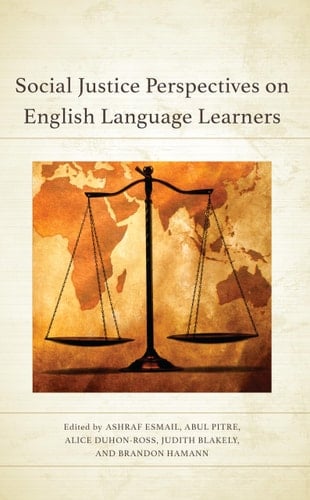 Social Justice Perspectives on English Language Learners