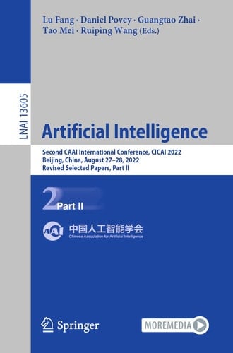 Artificial Intelligence Second CAAI International Conference, CICAI 2022, Beijing, China, August 27–28, 2022, Revised Selected Papers, Part II