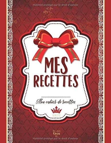 Mes Recettes: Mon cahier de recettes: (8,5x11 pouces / ca. A4 / vintage rouge) (French Edition)