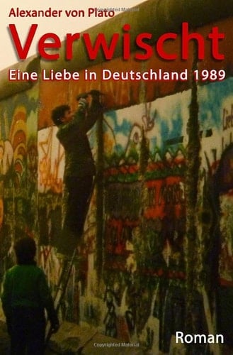 Verwischt Eine Liebe in Deutschland 1989