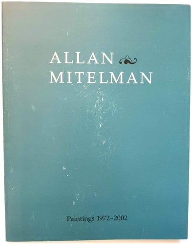 Allan Mitelman Paintings 1972-2002