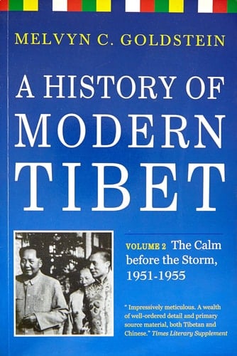 A History of Modern Tibet: The calm before the storm, 1951-1955