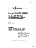 Europe/United States Space Activities: With a Space Propulsion Supplement (Science & Technology Series)