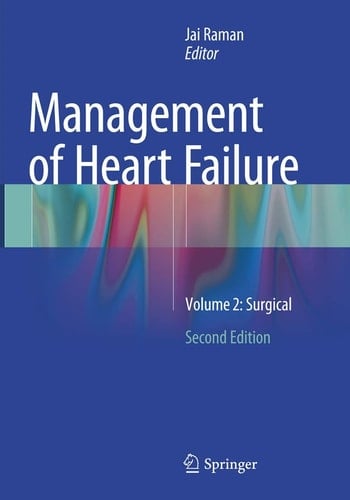Management of Heart Failure Volume 2: Surgical