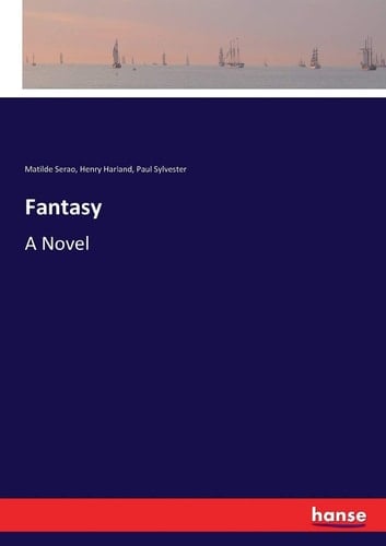 Fantasy A Novel